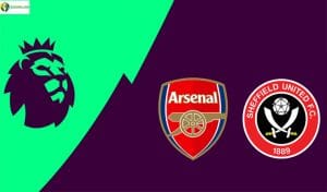 Soi kèo tỷ số nhà cái trận Arsenal vs Sheffield