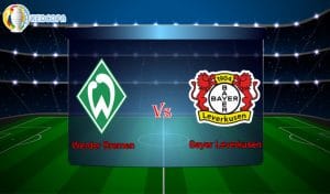 soi kèo trận đấu bóng đá werder bremen vs bayer leverkusen