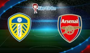 Soi kèo tỷ số trận Leeds United vs Arsenal, 23h30 – 22/11/2020