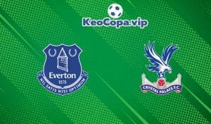 soi kèo Everton vs Crystal Palace